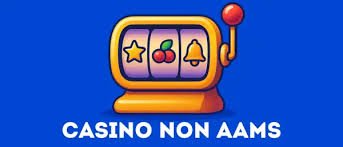 I migliori casinò non AAMS Scopri le opzioni più interessanti